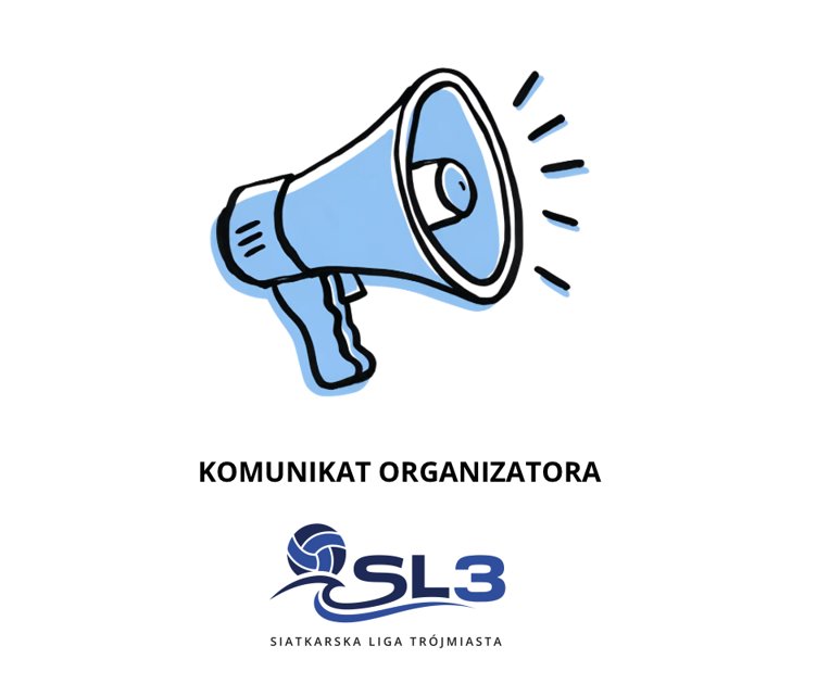 KOMUNIKAT ORGANIZATORA