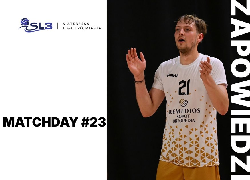 Zapowiedź - MATCHDAY #23